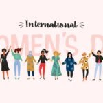 अंतरराष्ट्रीय महिला दिवस 2026: महिलाओं के अधिकार, समानता और सशक्तिकरण का संदेश