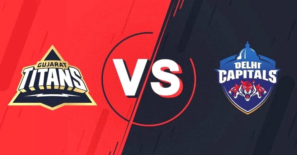 Delhi Capitals vs Gujarat Titans